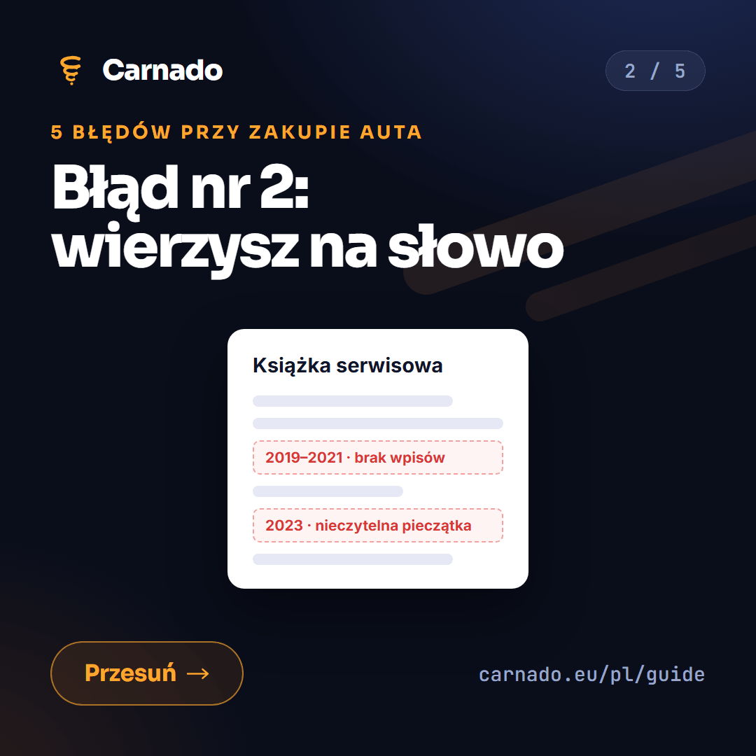 5 błędów przy zakupie używanego auta — karta 2